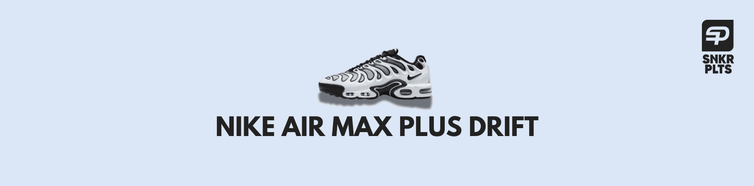 Nike Air Max Plus Drift