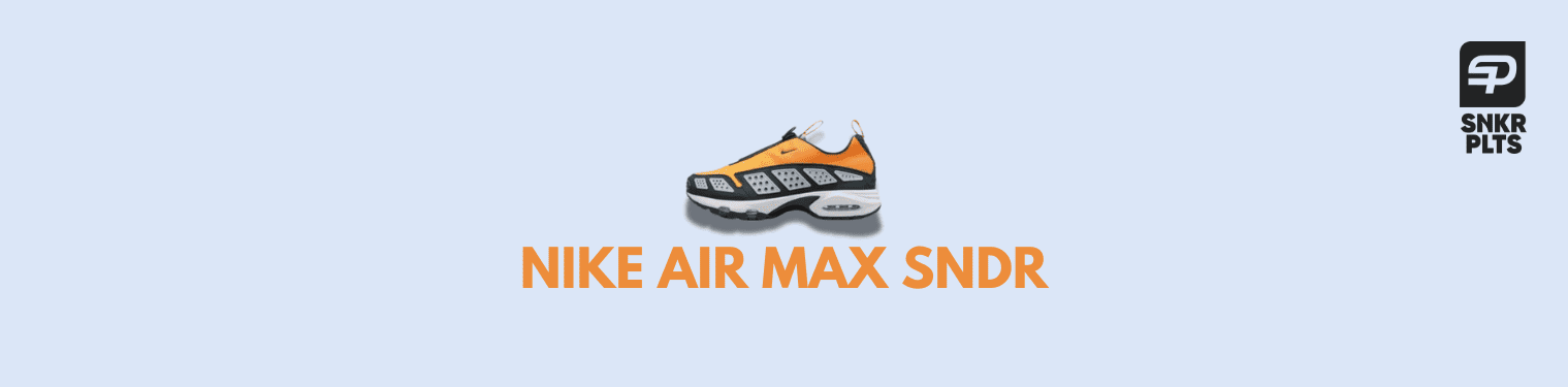 Nike Air Max SNDR